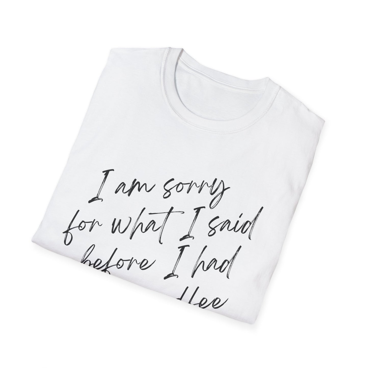 I Am Sorry For What I Said Before I Had My Coffee Unisex T-Shirt