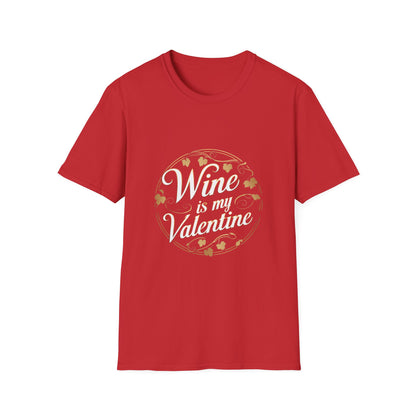 Wine Is My Valentine Softstyle T-Shirt