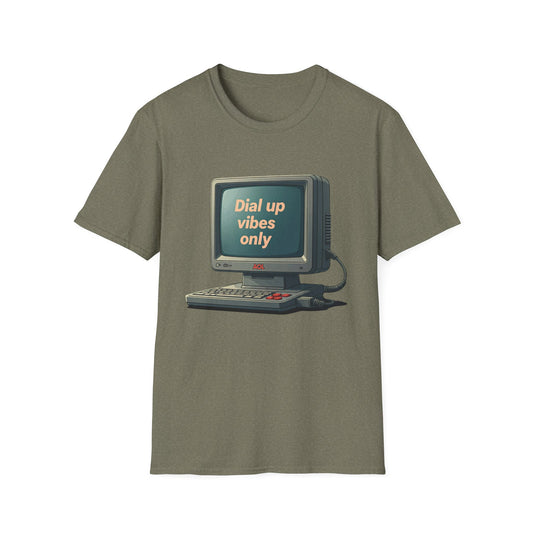 Dial Up Vibes Only Unisex T-Shirt