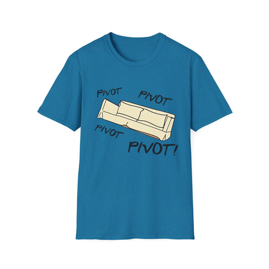 Pivot! Adult Unisex T-Shirt