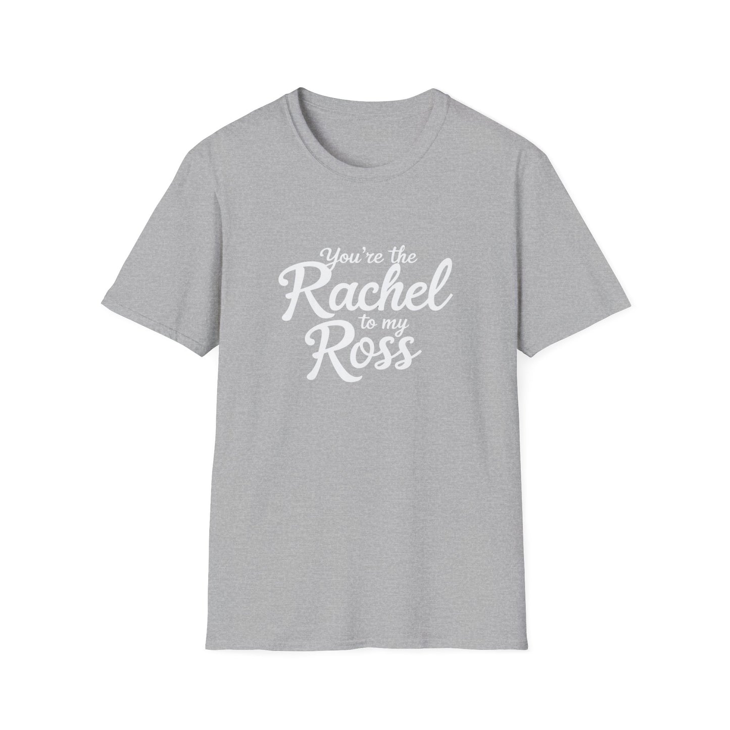 You're The Rachel To My Ross Softstyle T-Shirt