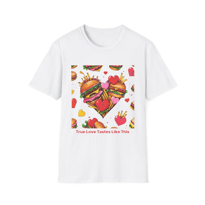 True Love Tastes Like This Unisex Softstyle T-Shirt