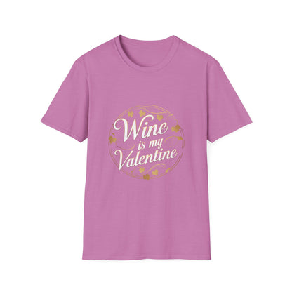 Wine Is My Valentine Softstyle T-Shirt